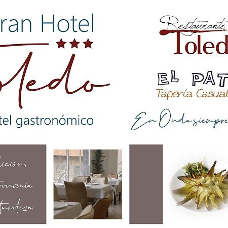 Gran Hotel Toledo Onda Exteriör bild